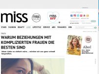 Bild zum Artikel: Warum Beziehungen mit komplizierten Frauen die besten sind