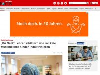 Bild zum Artikel: Dschihadismus - „Du Nazi“: Lehrer schildert, wie radikale Muslime ihre Kinder indoktrinieren