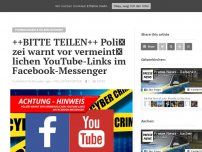 Bild zum Artikel: ++BITTE TEILEN++ Polizei warnt vor vermeintlichen YouTube-Links im Facebook-Messenger