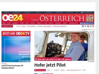 Bild zum Artikel: Hofer jetzt Pilot