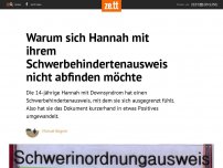 Bild zum Artikel: Hannah machte aus ihrem Schwerbehindertenausweis einen Schwer-in-Ordnung-Ausweis