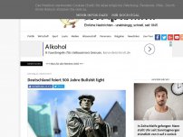 Bild zum Artikel: Deutschland feiert 500 Jahre Bullshit light