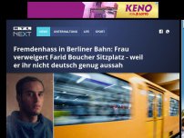 Bild zum Artikel: Fremdenhass in Berliner Bahn: Frau verweigert Mann Sitzplatz - weil er ihr nicht deutsch genug aussah
