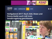 Bild zum Artikel: Heiligabend 2017: Nach Aldi, Rewe und Penny bleibt auch Lidl trotz Sonderregelung geschlossen