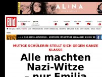 Bild zum Artikel: Mutige Schülerin - Alle machten Nazi-Witze – nur Emilia schritt ein