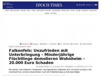 Bild zum Artikel: Falkenfels: Unzufrieden mit Unterbringung – Minderjährige Flüchtlinge demolieren Wohnheim – 20.000 Euro Schaden