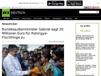 Bild zum Artikel: Bundesaußenminister Gabriel sagt 20 Millionen Euro für Rohingya-Flüchtlinge zu