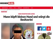 Bild zum Artikel: Mann köpft kleinen Hund und würgt die Besitzerin!