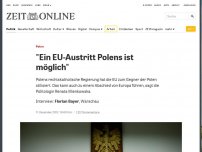 Bild zum Artikel: Polen: 'Ein EU-Austritt Polens ist möglich'