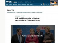 Bild zum Artikel: AfD und Linkspartei kritisieren automatische Diätenerhöhung