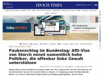 Bild zum Artikel: Paukenschlag im Bundestag: AfD-Vize von Storch nennt namentlich hohe Politiker, die offenbar linke Gewalt unterstützen