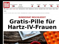 Bild zum Artikel: Bundesrat beschließt - Gratis-Pille für Hartz-IV-Frauen