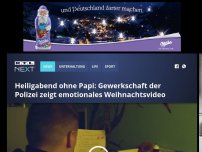 Bild zum Artikel: Heiligabend ohne Papi: Gewerkschaft der Polizei zeigt emotionales Weihnachtsvideo