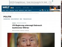 Bild zum Artikel: US-Regierung untersagt Gebrauch bestimmter Wörter