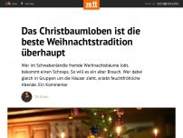 Bild zum Artikel: Das Christbaumloben ist die beste Weihnachtstradition überhaupt