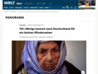 Bild zum Artikel: 110-Jährige kommt nach Deutschland für ein letztes Wiedersehen