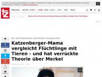 Bild zum Artikel: Katzenberger-Mama vergleicht Flüchtlinge mit Tieren - und hat verrückte Theorie über Merkel