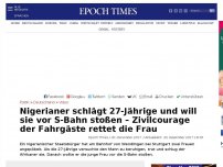 Bild zum Artikel: Nigerianer schlägt 27-Jährige und will sie vor S-Bahn stoßen – Zivilcourage der Fahrgäste rettet die Frau