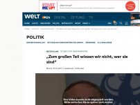 Bild zum Artikel: „Zum großen Teil wissen wir nicht, wer sie sind“