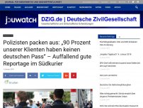 Bild zum Artikel: Polizisten packen aus: „90 Prozent unserer Klienten haben keinen deutschen Pass“ – Auffallend gute Reportage im Südkurier