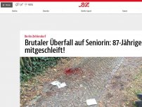 Bild zum Artikel: Brutaler Überfall auf Seniorin: 87-Jährige mitgeschleift!