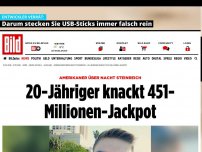 Bild zum Artikel: Über Nacht steinreich - 20-Jähriger knackt 451-Millionen-Jackpot