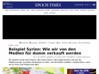 Bild zum Artikel: Beispiel Syrien: Wie wir von den Medien für dumm verkauft werden