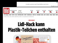 Bild zum Artikel: Rückruf! - Lidl-Hack kann Plastik-Teilchen enthalten