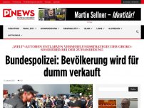 Bild zum Artikel: „Welt“-Autoren entlarven Vernebelungsstrategie der GroKo-Sondierer bei der Zuwanderung Bundespolizei: Bevölkerung wird für dumm verkauft