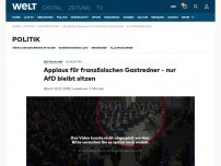 Bild zum Artikel: Standing Ovations für französischen Gastredner - nur AfD bleibt sitzen