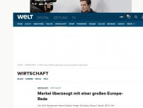 Bild zum Artikel: Merkel überzeugt mit einer großen Europa-Rede