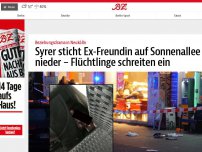 Bild zum Artikel: Syrer sticht Ex-Freundin auf Sonnenallee nieder – bis Zeugen ihn stoppten