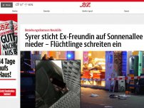 Bild zum Artikel: Syrer sticht Ex-Freundin auf Sonnenallee nieder – bis Zeugen ihn stoppten