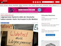 Bild zum Artikel: Studie zu Medienvertrauen - Lügenpresse-Hysterie ebbt ab: Deutsche haben wieder mehr Vertrauen in die Medien