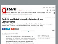 Bild zum Artikel: Oer-Erkenschwick: Gericht verbietet Muezzin-Gebetsruf per Lautsprecher