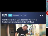 Bild zum Artikel: Kollegen spenden Vater von krebskrankem Jungen ein Jahr Urlaub