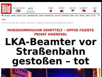 Bild zum Artikel: Mordkommission ermittelt - Karnevalist vor Straßenbahn gestoßen – tot!