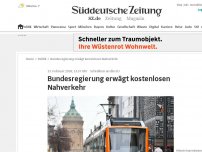 Bild zum Artikel: Bundesregierung erwägt kostenlosen Nahverkehr