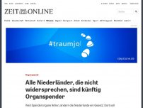 Bild zum Artikel: Niederlande: Volljährige werden automatisch als Organspender registriert