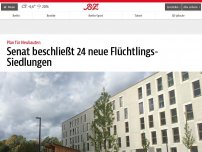 Bild zum Artikel: Senat beschließt 24 neue Flüchtlings-Siedlungen