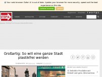 Bild zum Artikel: Großbritannien: So will eine ganze Stadt plastikfrei werden