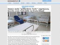 Bild zum Artikel: Immer mehr 'geflüchtete Ärzte' zugelassen, bereits erste Todesfälle in Deutschland