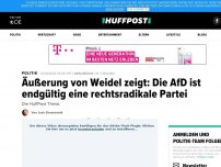 Bild zum Artikel: Äußerung von Weidel zeigt: Die AfD ist endgültig eine rechtsradikale Partei