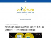 Bild zum Artikel: Kampf der Giganten! EDEKA legt sich mit Nestlé an und nimmt 163 Produkte aus dem Regal!