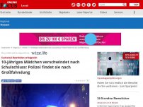 Bild zum Artikel: Beerfelden - Hochdruckfahndung: 10-jähriges Mädchen verschwindet nach Schulschluss