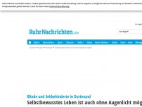 Bild zum Artikel: Selbstbewusstes Leben ist auch ohne Augenlicht möglich