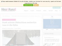 Bild zum Artikel: Stadt schickt Obdachlose weiterhin raus in die Kälte