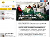 Bild zum Artikel: Partei stellt Strafanzeige gegen Essener Tafel