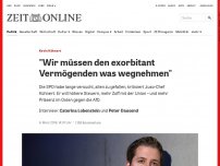 Bild zum Artikel: Kevin Kühnert: 'Wir müssen den exorbitant Vermögenden was wegnehmen'