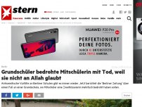 Bild zum Artikel: Berlin: Grundschüler bedrohte Mitschülerin mit Tod, weil sie nicht an Allah glaubt